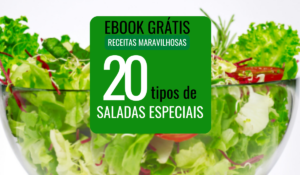 Ebook Grátis: 20 tipos de saladas especiais