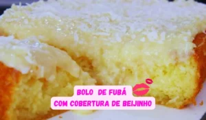 Receita de bolo de fubá com cobertura de beijinho