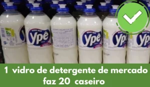 Detergente caseiro: faça 20 garrafas com apenas um detergente